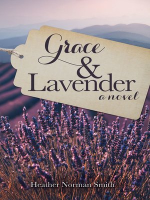 cover image of Grace & Lavender